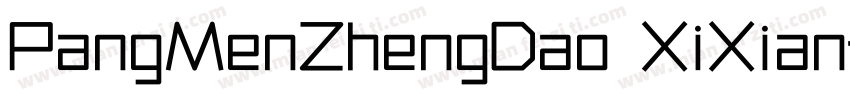 PangMenZhengDao XiXian字体转换